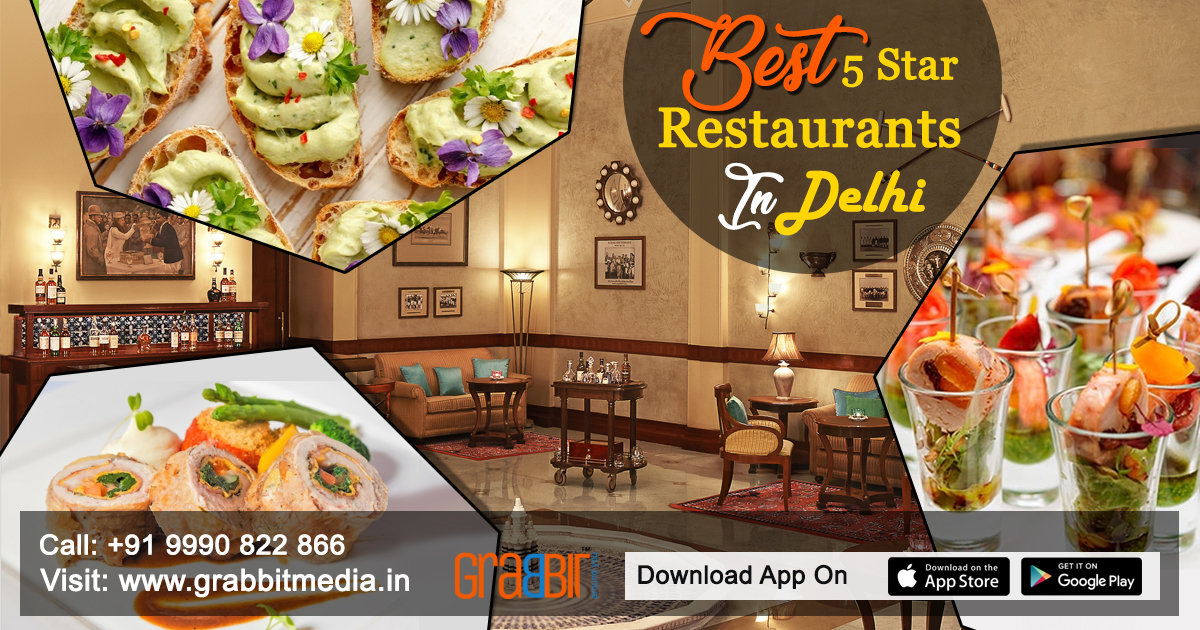 Best 5 Star Restaurants in Delhi