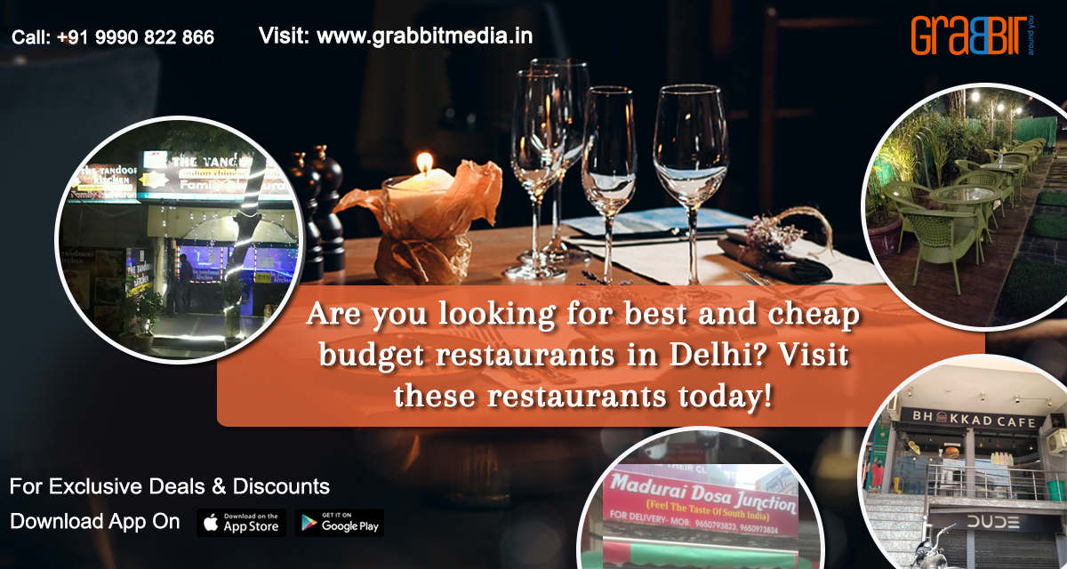 Are you looking for best and cheap budget restaurants in Delhi?