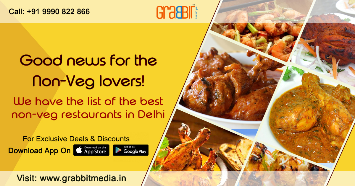 Good news for the Non-Veg lovers! We have the list of the best non veg restaurants in Delhi