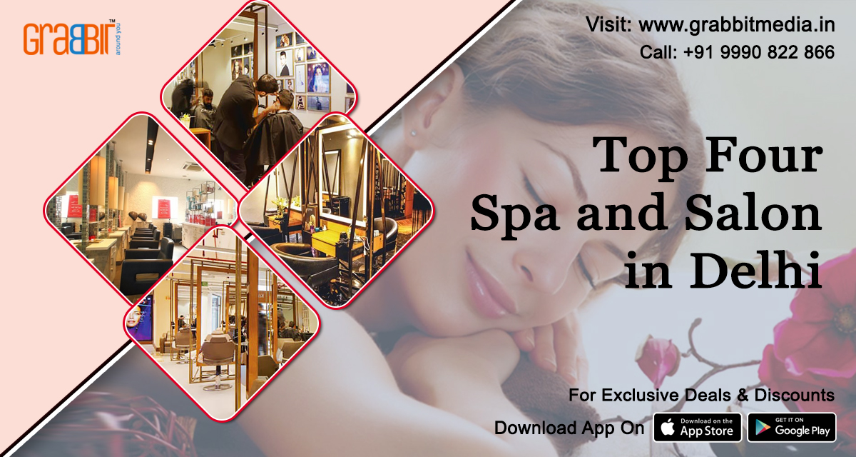 Top Four Spa and Salon in Delhi